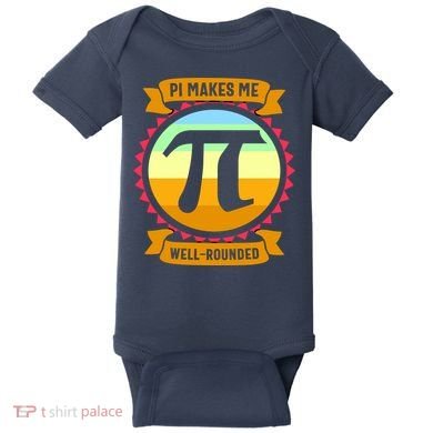 Pie Makes Me Well Rounded Pie Day 3.14 Baby Bodysuit