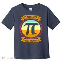 Pie Makes Me Well Rounded Pie Day 3.14 Toddler T-Shirt thumb 0