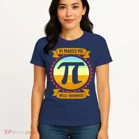 Pie Makes Me Well Rounded Pie Day 3.14 Women's T-Shirt thumb 4