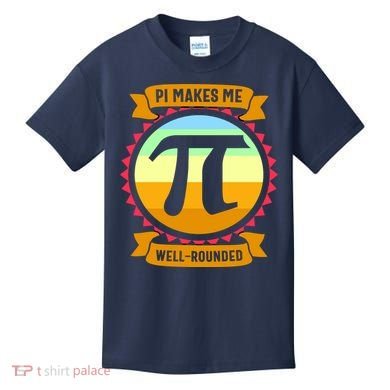 Pie Makes Me Well Rounded Pie Day 3.14 Kids T-Shirt
