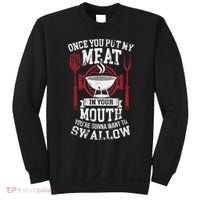 Put My Meat In Your Mouth Funny Sarcastic BBQ Sweatshirt thumb 0