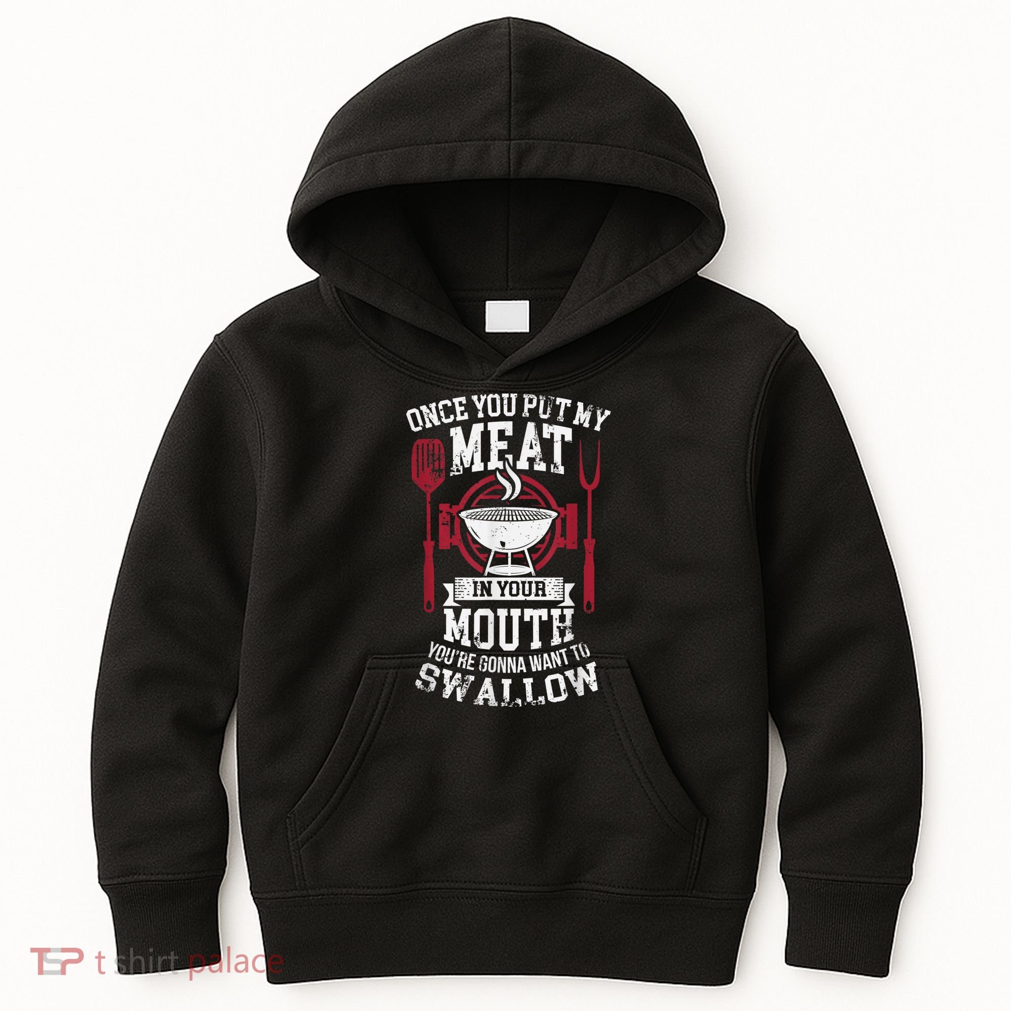 Put My Meat In Your Mouth Funny Sarcastic BBQ Kids Hoodie