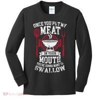 Put My Meat In Your Mouth Funny Sarcastic BBQ Kids Long Sleeve Shirt thumb 0