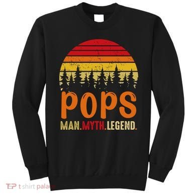 Pops Man Myth Legend Sweatshirt