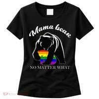 Proud Mom No Matter What LGBTQ LGBT Mom Pride Mama Bear Women's T-Shirt thumb 0