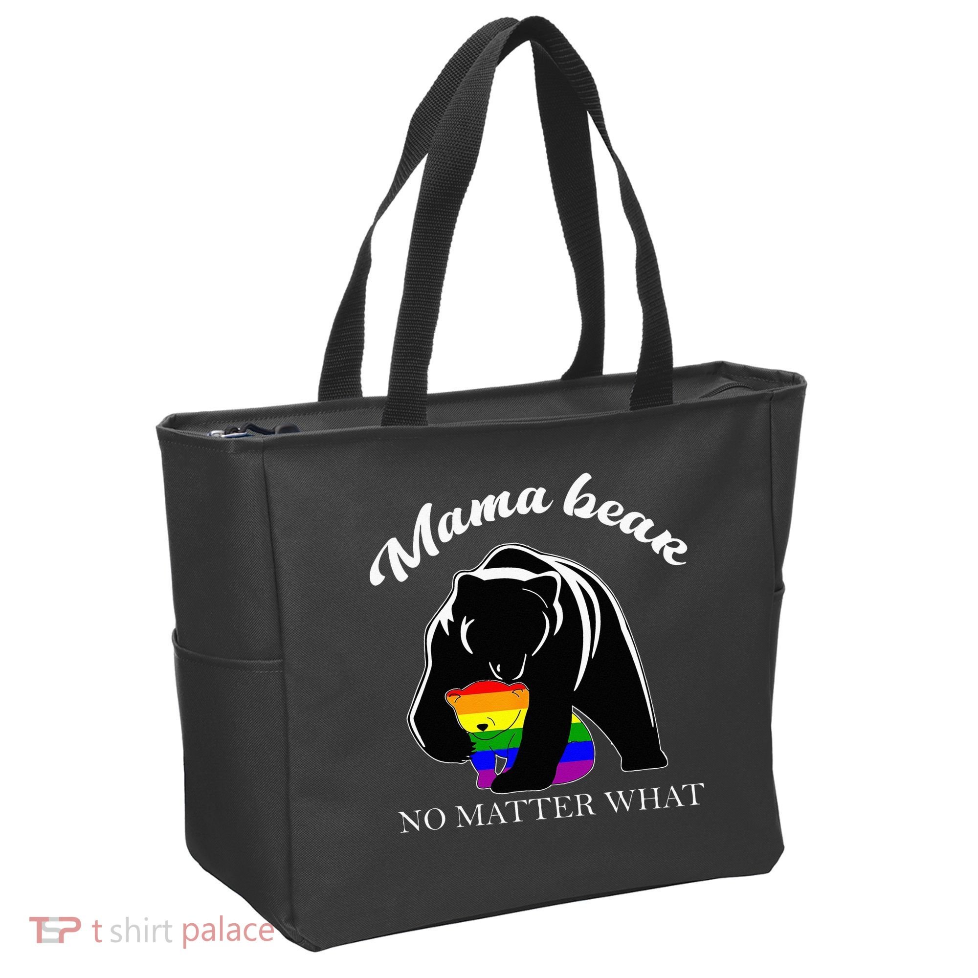 Proud Mom No Matter What LGBTQ LGBT Mom Pride Mama Bear Tote Bag