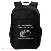 Punctuation Matters No More Tacos Teacher Grammar Outfits Backpack thumb 0