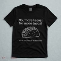 Punctuation Matters No More Tacos Teacher Grammar Outfits T-Shirt thumb 5