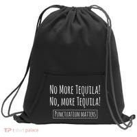 Punctuation Matters No More Tequila Grammar Joke Sweatshirt Cinch Pack Bag thumb 0