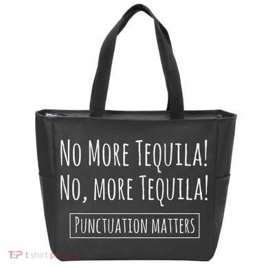 Punctuation Matters No More Tequila Grammar Joke Tote Bag
