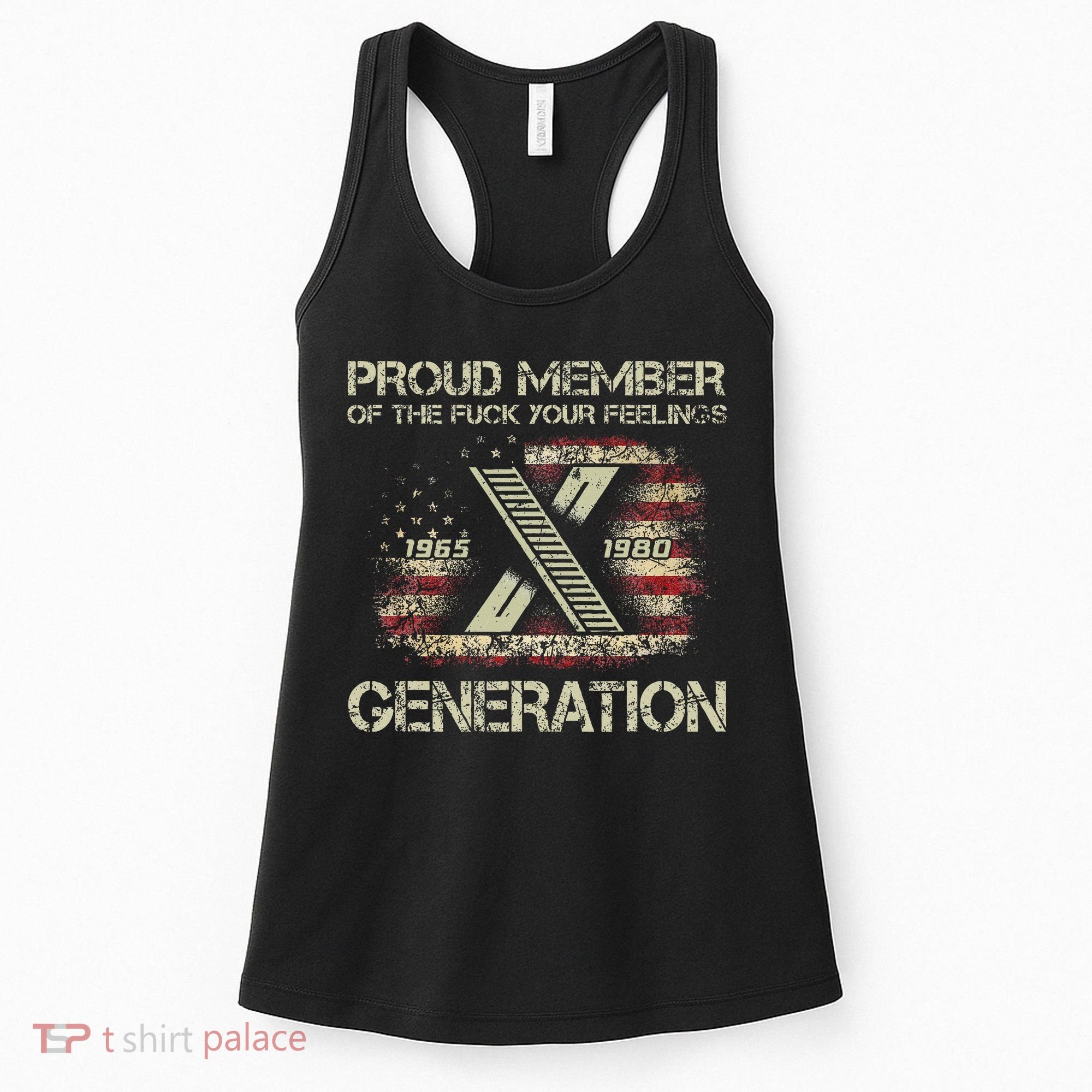 Proud Member Of The Fuck Your Feelings Gen X Women's Tank Top