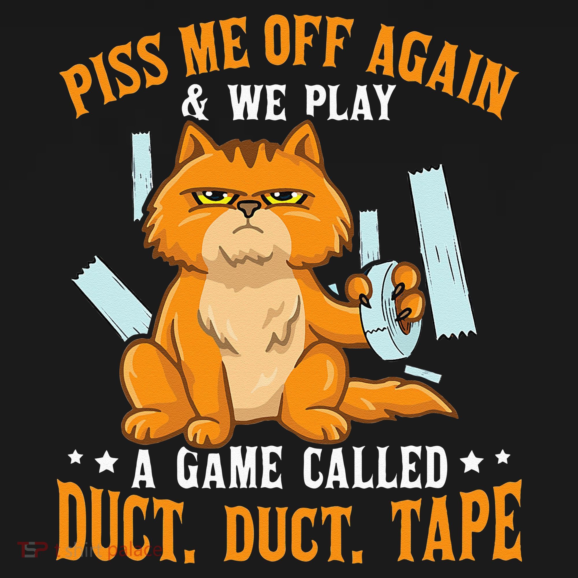 Piss Me Off Again And We Play A Game Called Duct Tape Cat Women's Hoodie