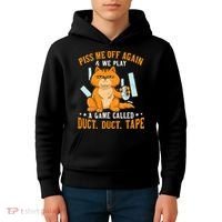 Piss Me Off Again And We Play A Game Called Duct Tape Cat Kids Hoodie thumb 4