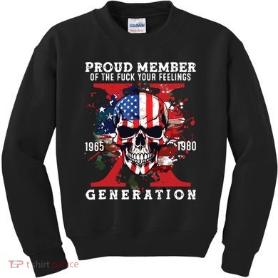 Proud Member Of Your Feelings Horror Skull X Generation Kids Sweatshirt