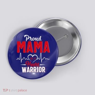 Proud Mama Of A Heart Warrior Chd Awareness Gift Cute Gift Button
