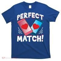 Perfect Match Online Dating Valentine's Day Couple Matching Gift T-Shirt thumb 0