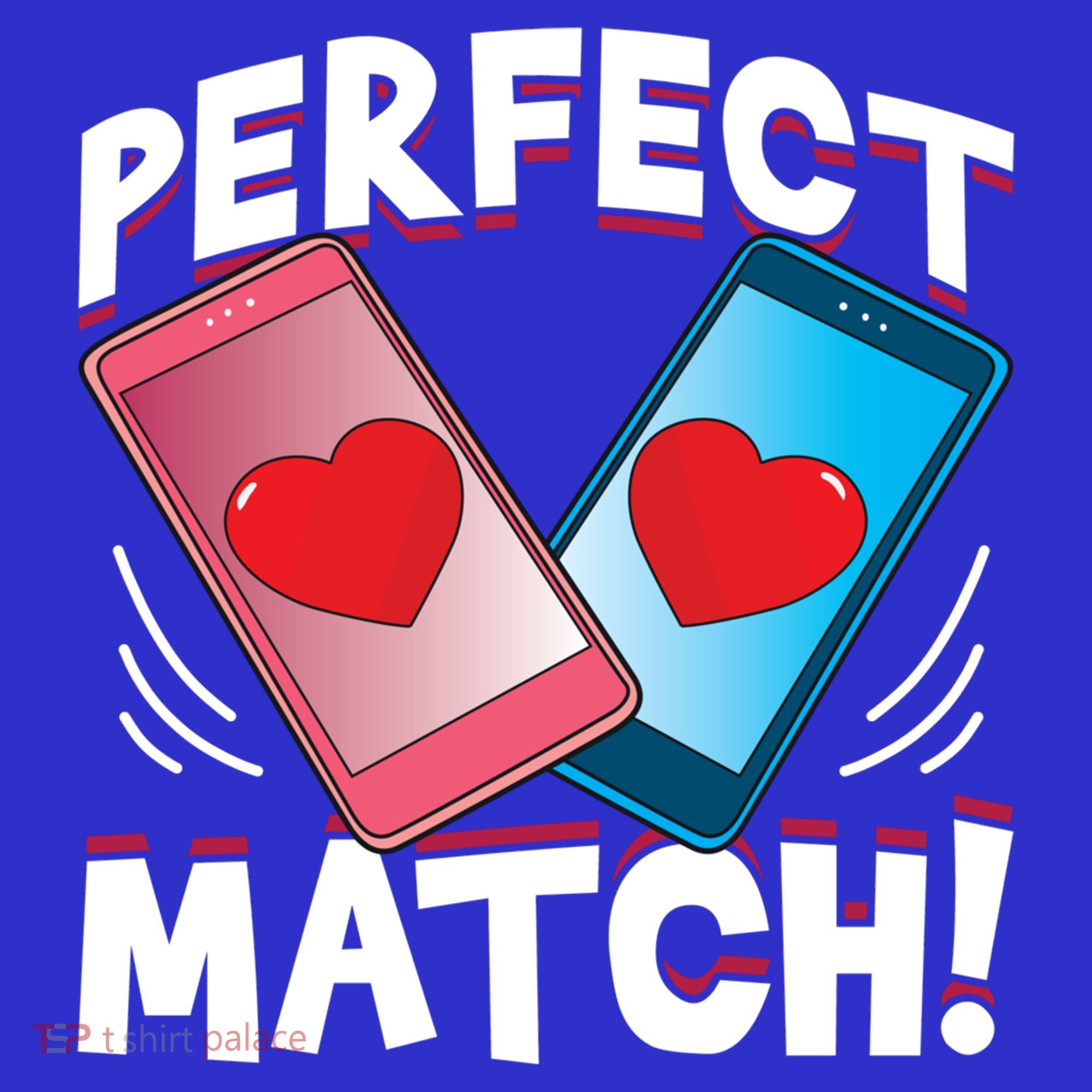 Perfect Match Online Dating Valentine's Day Couple Matching Gift T-Shirt