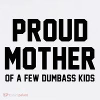 Proud Mother Of A Few Dumbass Kids Funny Polo thumb 3