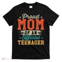 Proud Mom Of Nager 13th Birthday Gift T-Shirt thumb 0
