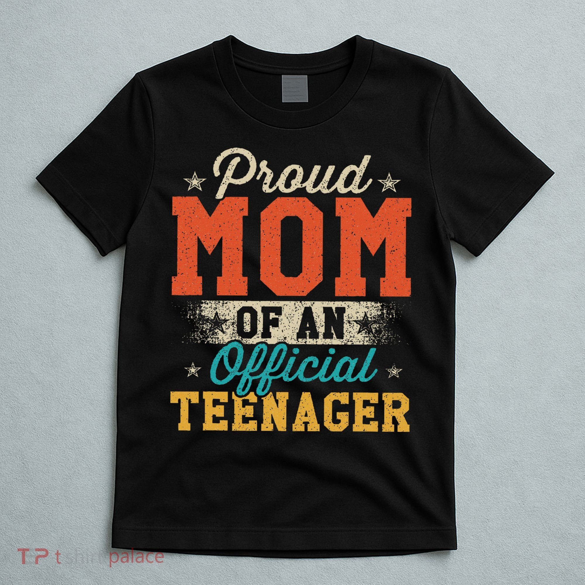Proud Mom Of Nager 13th Birthday Gift T-Shirt
