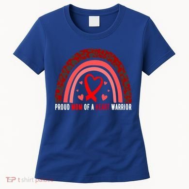 Proud Mom Of A Heart Warrior Chd Awareness Cool Gift Women's T-Shirt