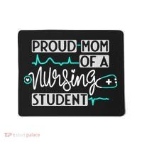 Proud Mom Of A Nursing Student Future RN Daughter Nurses Mom Mousepad thumb 0