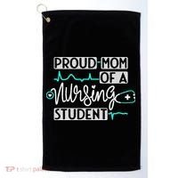 Proud Mom Of A Nursing Student Future RN Daughter Nurses Mom Golf Towel thumb 0