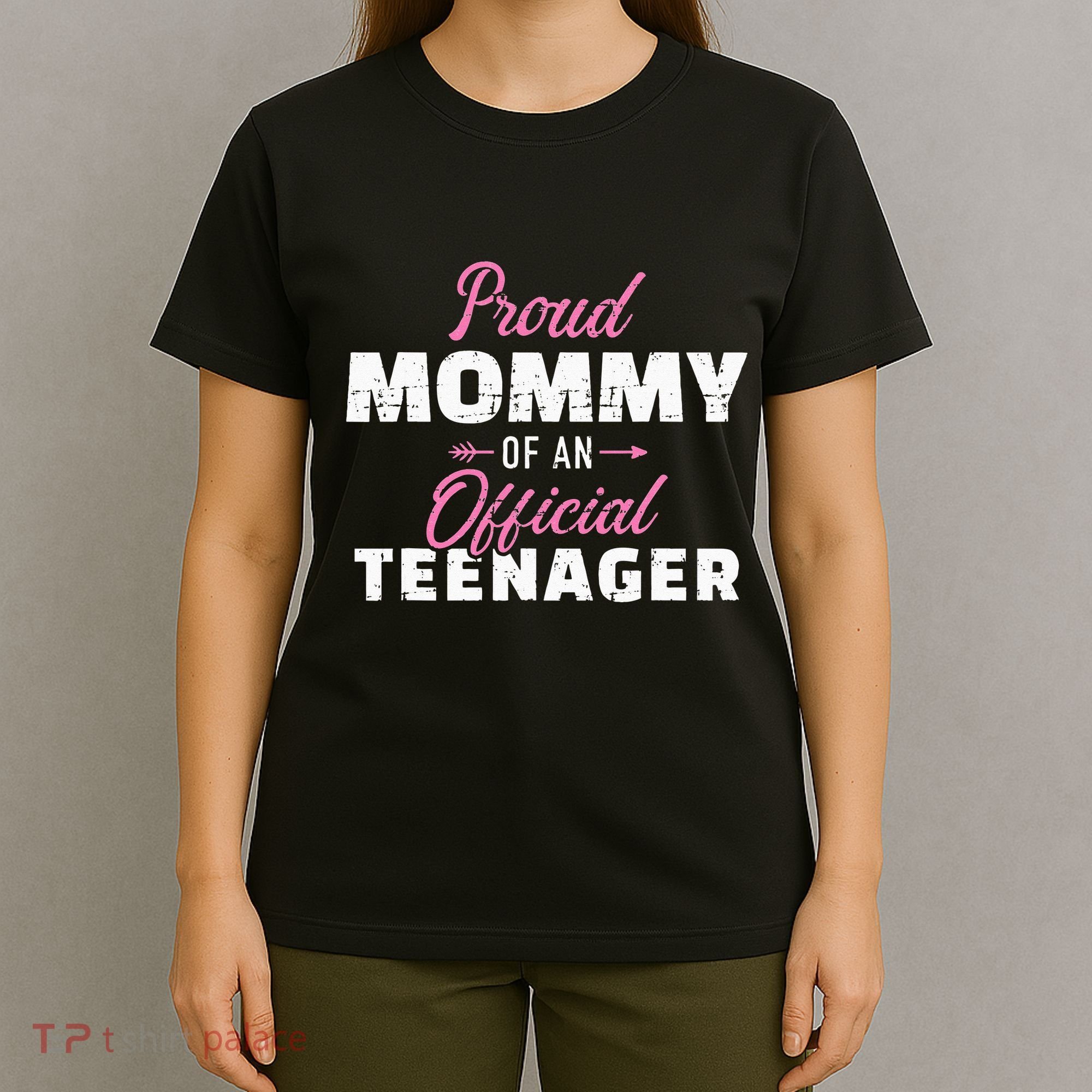 Proud mommy of a teenager 13th birthday T-Shirt