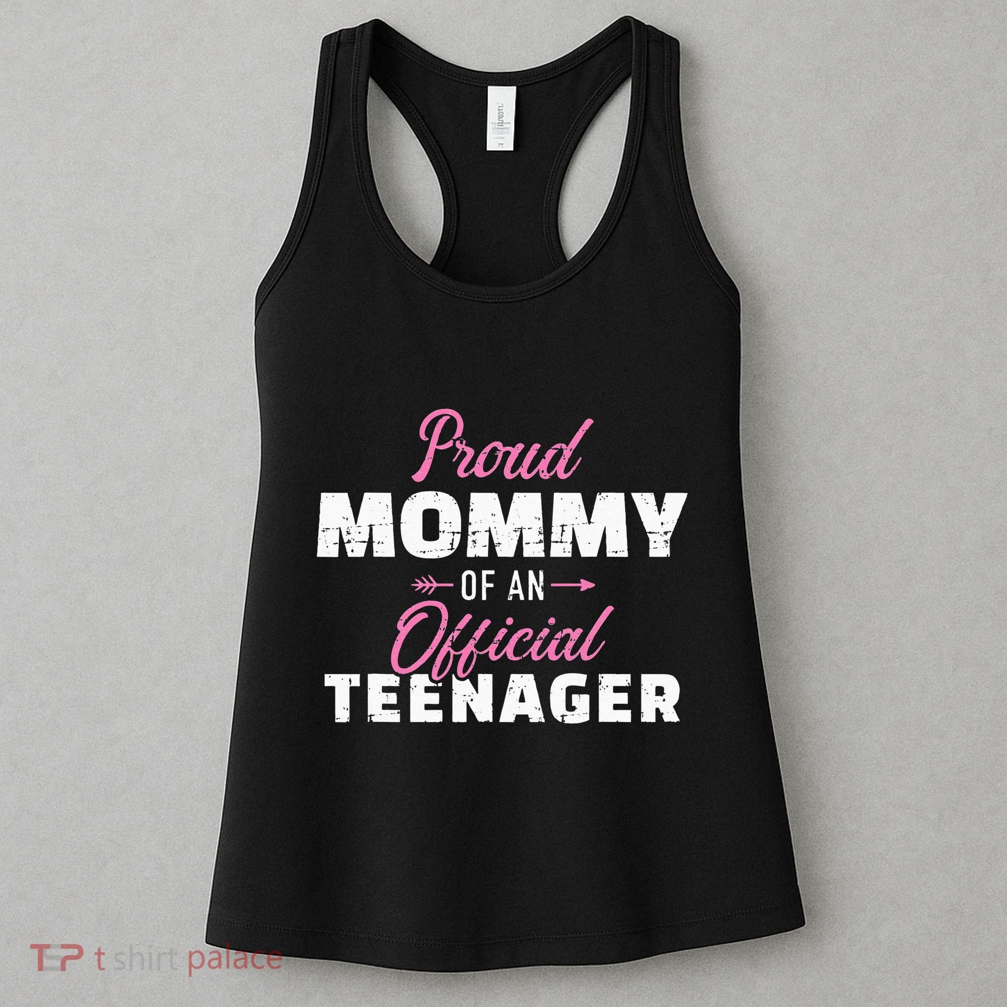Proud mommy of a teenager 13th birthday Women's Tank Top