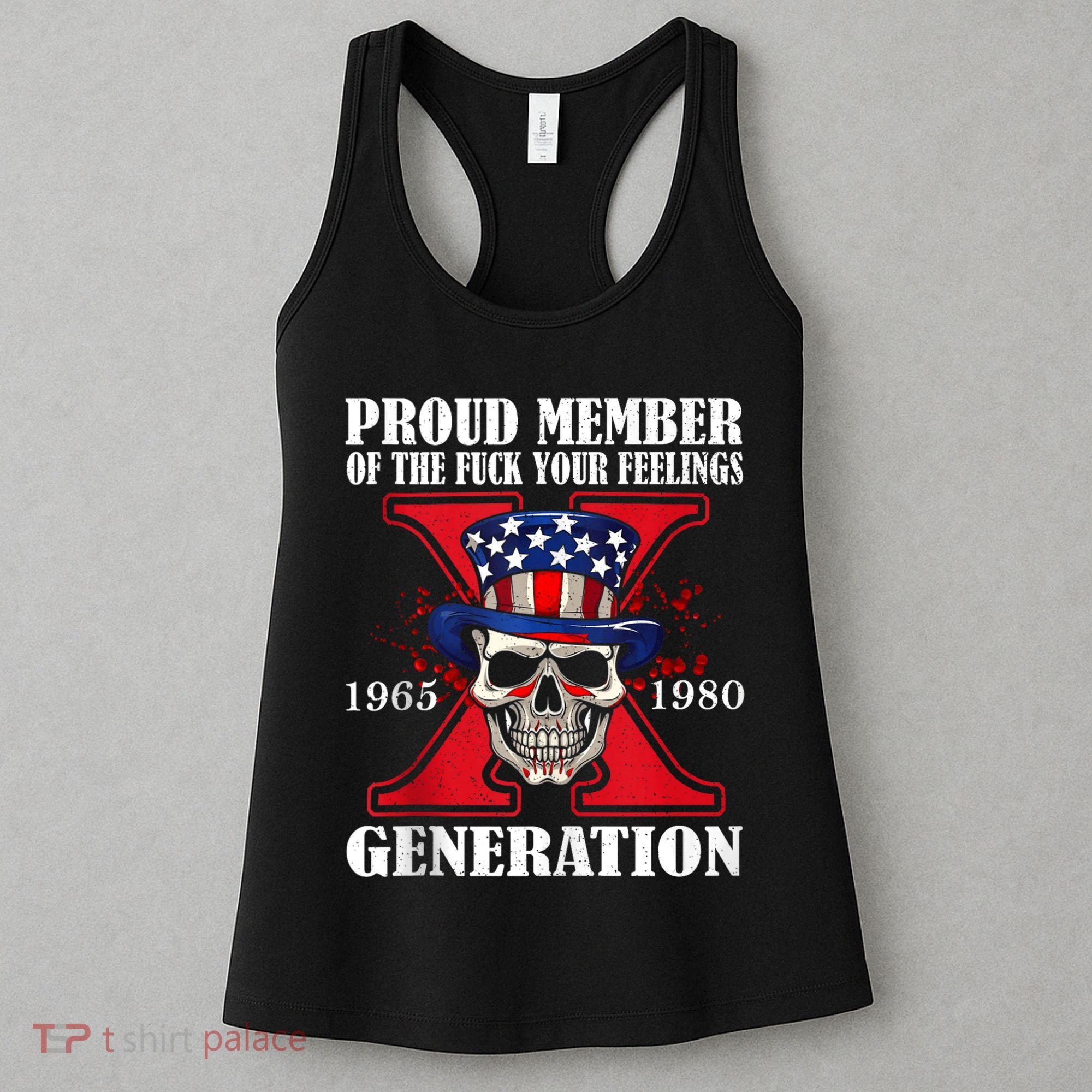 Proud Member Of The Fuck Your Feelings Generation X Skull Women's Tank Top
