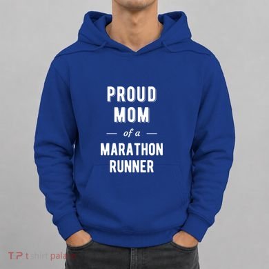 Proud Mom Of A Marathon Runner Funny Gift Hoodie