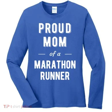 Proud Mom Of A Marathon Runner Funny Gift Women's Long Sleeve Shirt