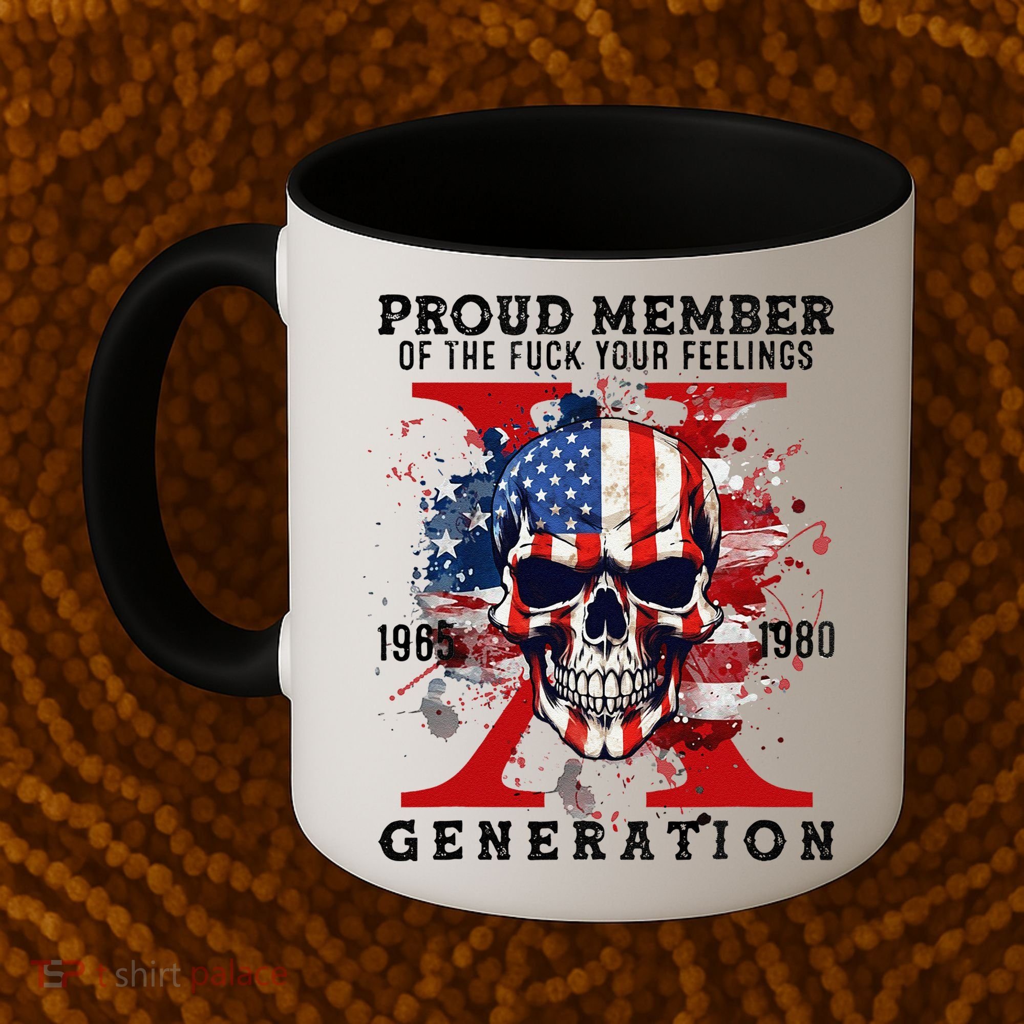 Proud Member Of Your Feelings Horror Skull X Generation Coffee Mug