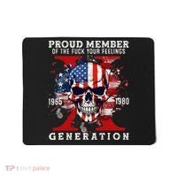 Proud Member Of Your Feelings Horror Skull X Generation Mousepad thumb 0