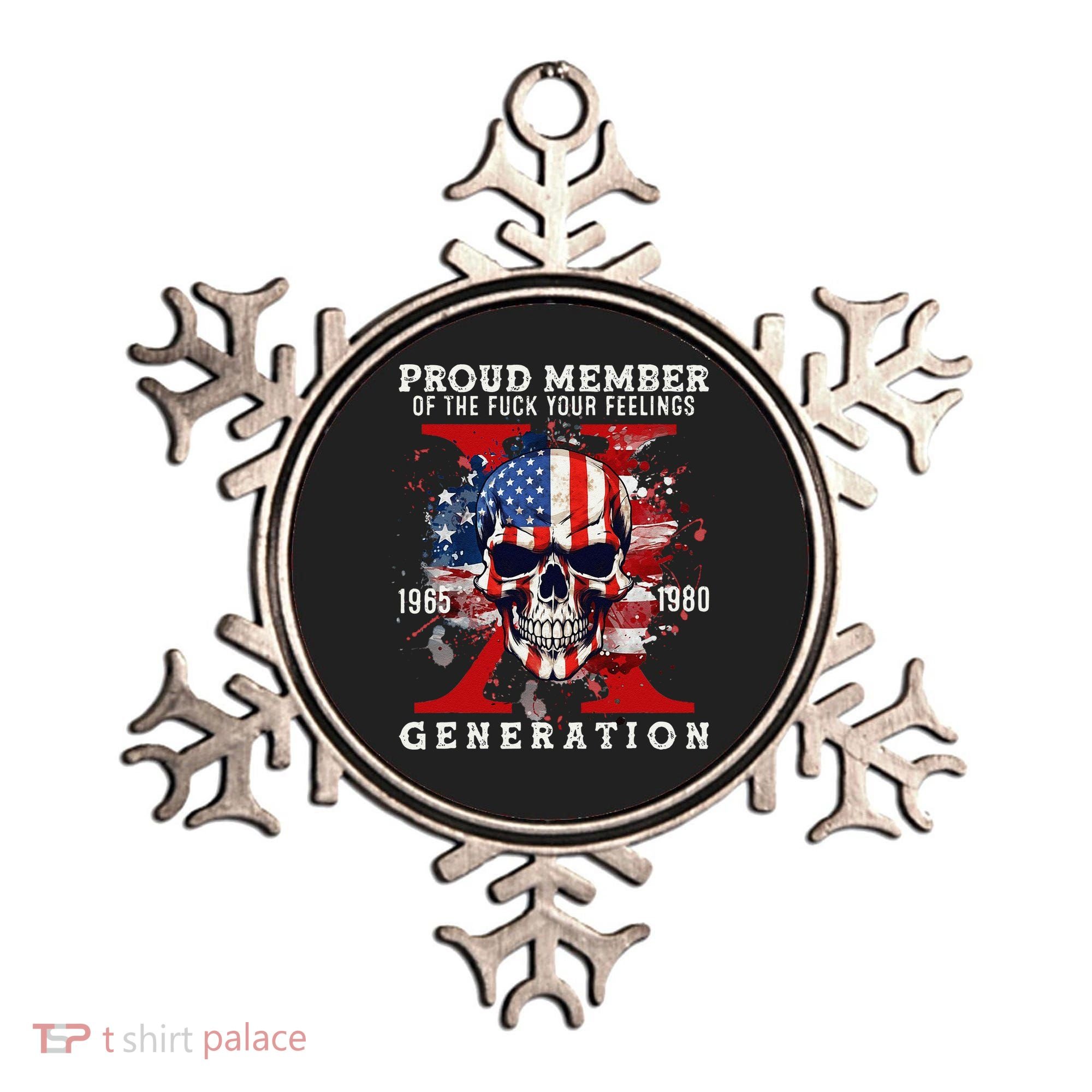 Proud Member Of Your Feelings Horror Skull X Generation Ornament