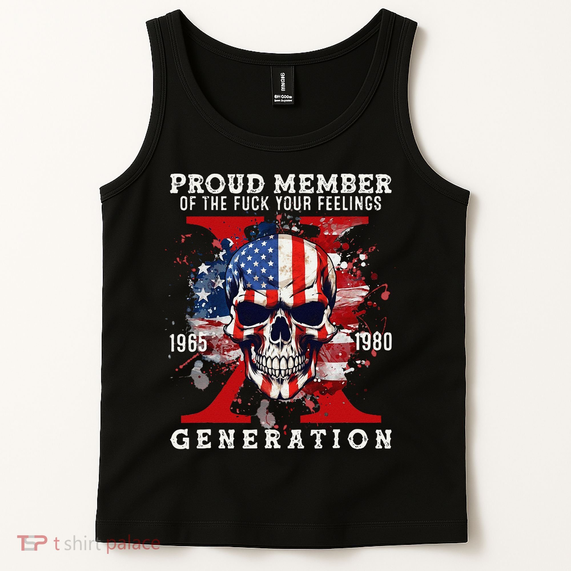 Proud Member Of Your Feelings Horror Skull X Generation Tank Top