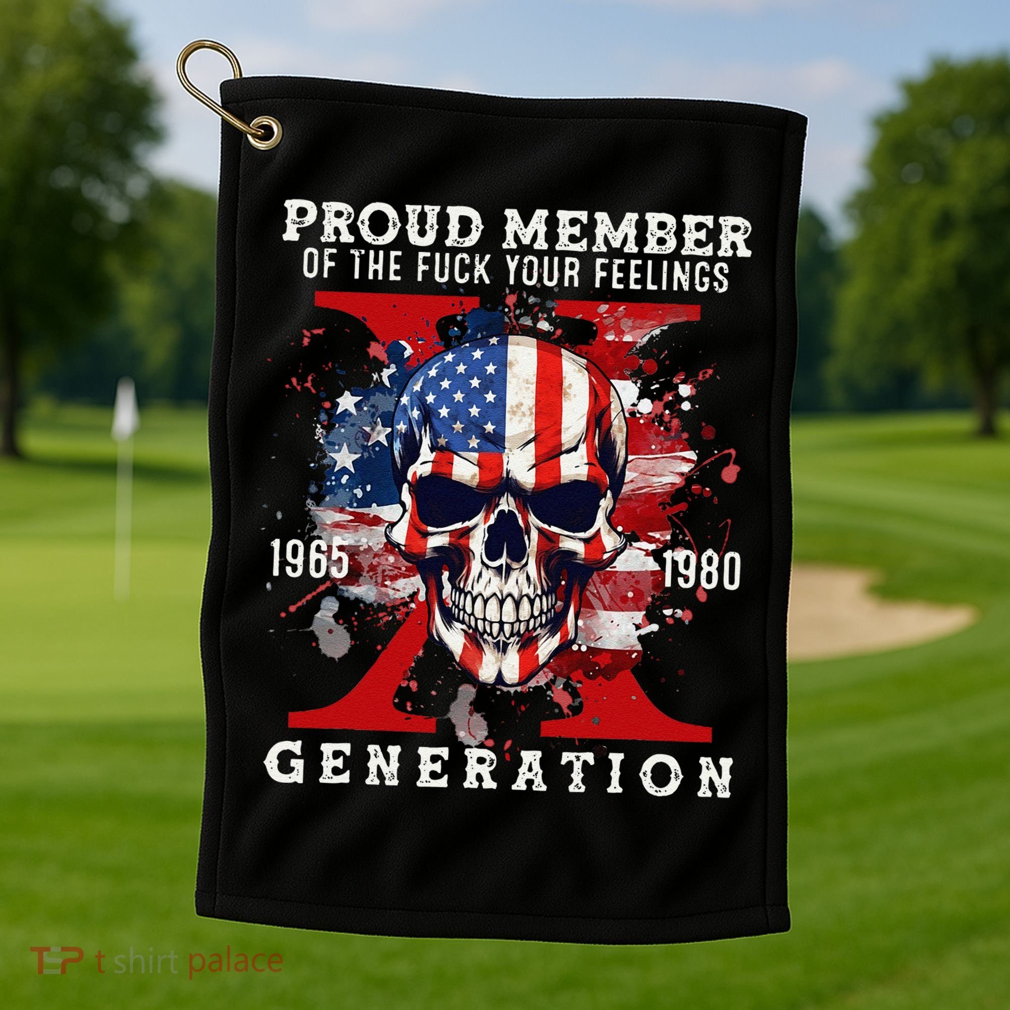Proud Member Of Your Feelings Horror Skull X Generation Golf Towel