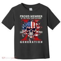 Proud Member Of Your Feelings Horror Skull X Generation Toddler T-Shirt thumb 0