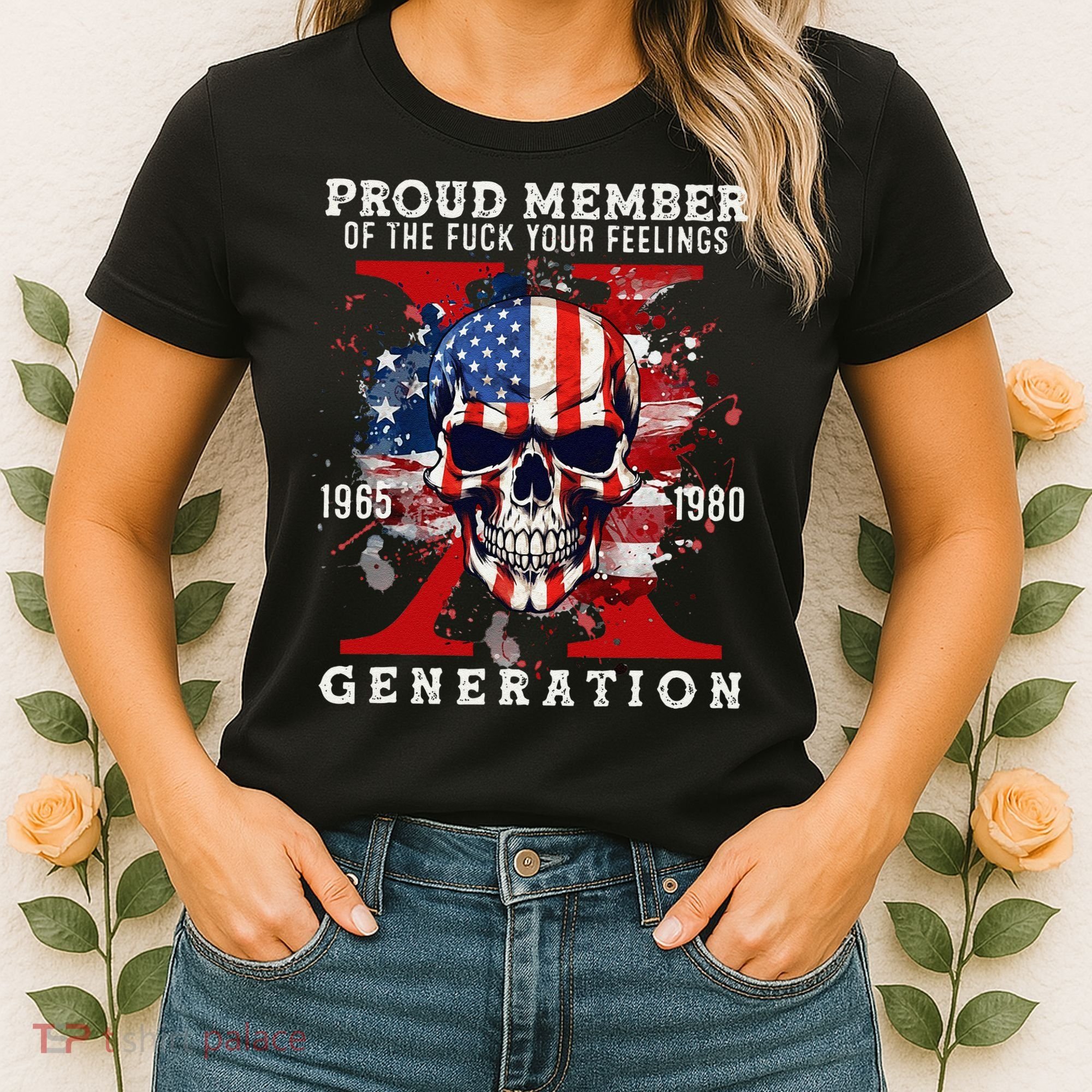 Proud Member Of Your Feelings Horror Skull X Generation Women's T-Shirt