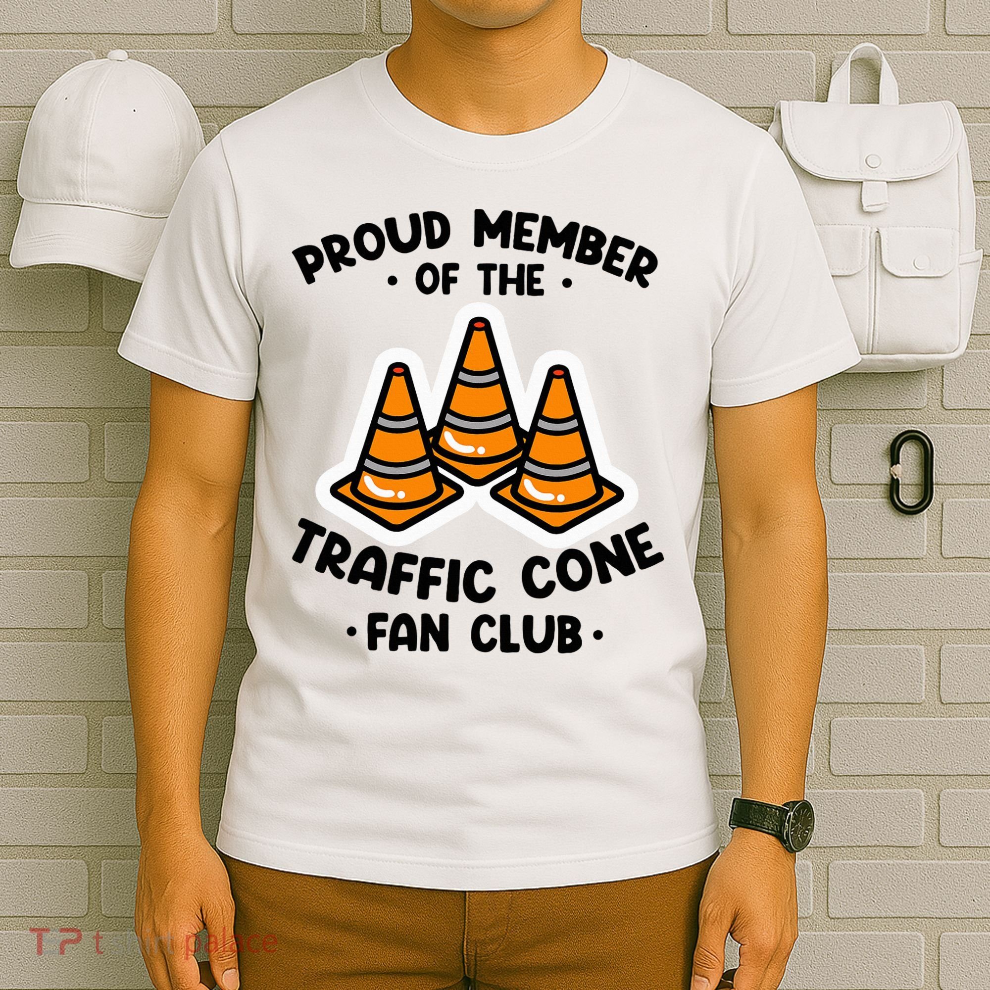 Proud Member Of The Traffic Cone Fan Club Highway Cones T-Shirt