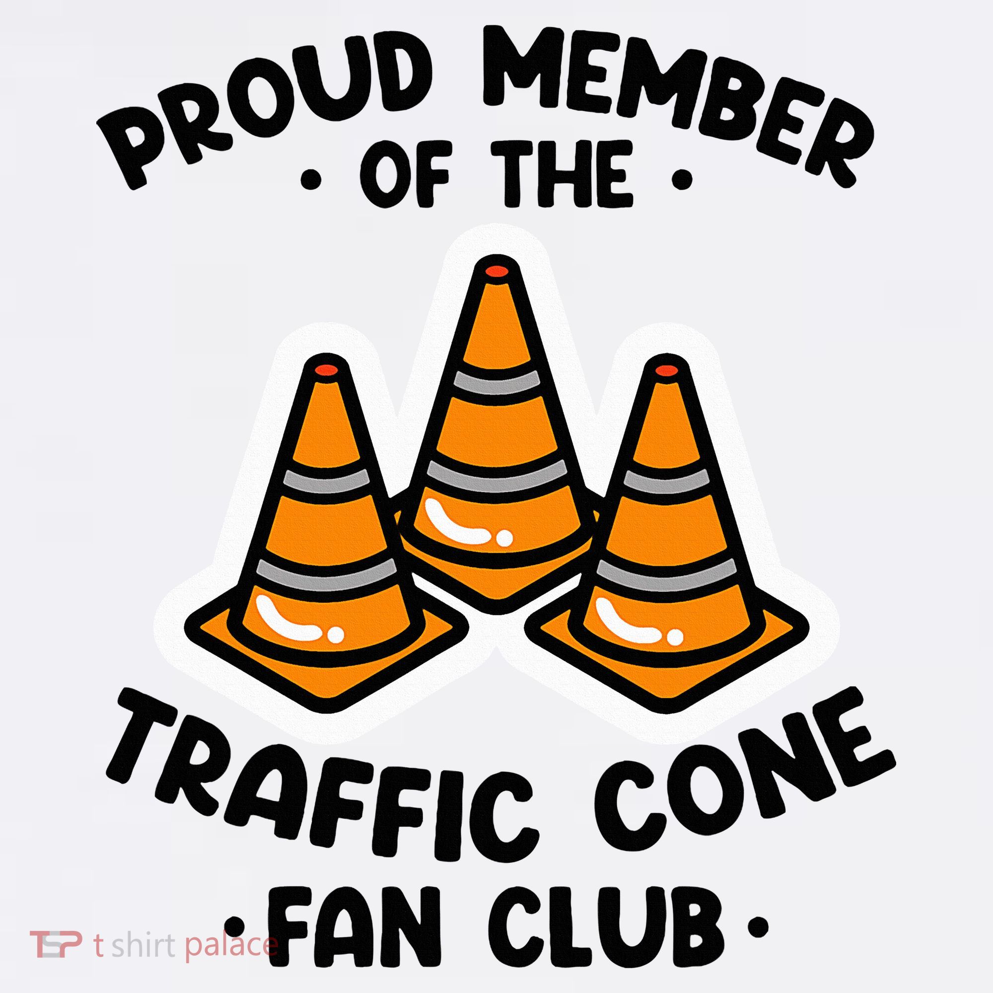 Proud Member Of The Traffic Cone Fan Club Highway Cones Women's Tank Top