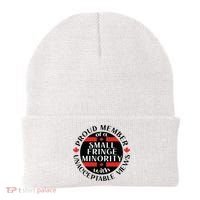 Proud Member Of A Small Fringe Minority With Unacceptable Views Beanie thumb 0