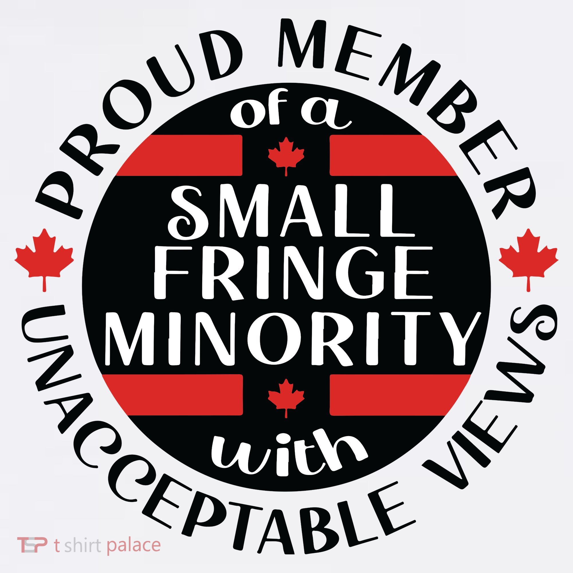 Proud Member Of A Small Fringe Minority With Unacceptable Views Women's Tank Top