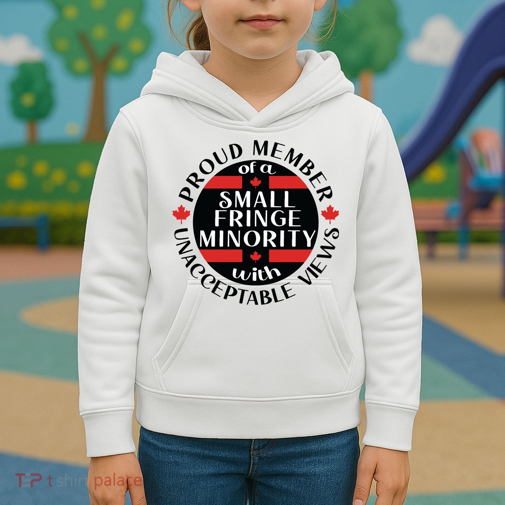 Proud Member Of A Small Fringe Minority With Unacceptable Views Kids Hoodie