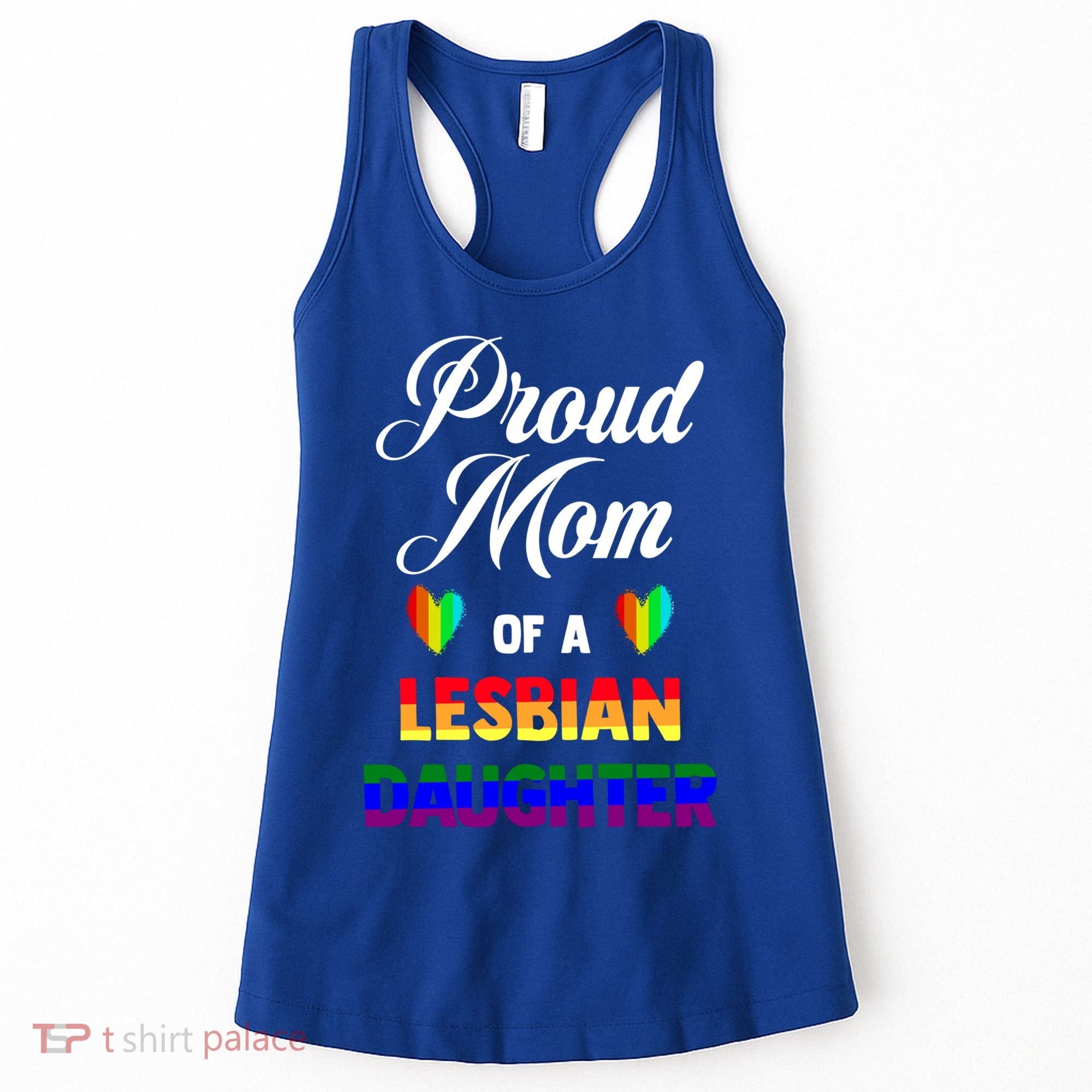 Proud Mom Of A Lesbian Daughter Lgbt Lgbtq Lesbian Support Gift Women's Tank Top