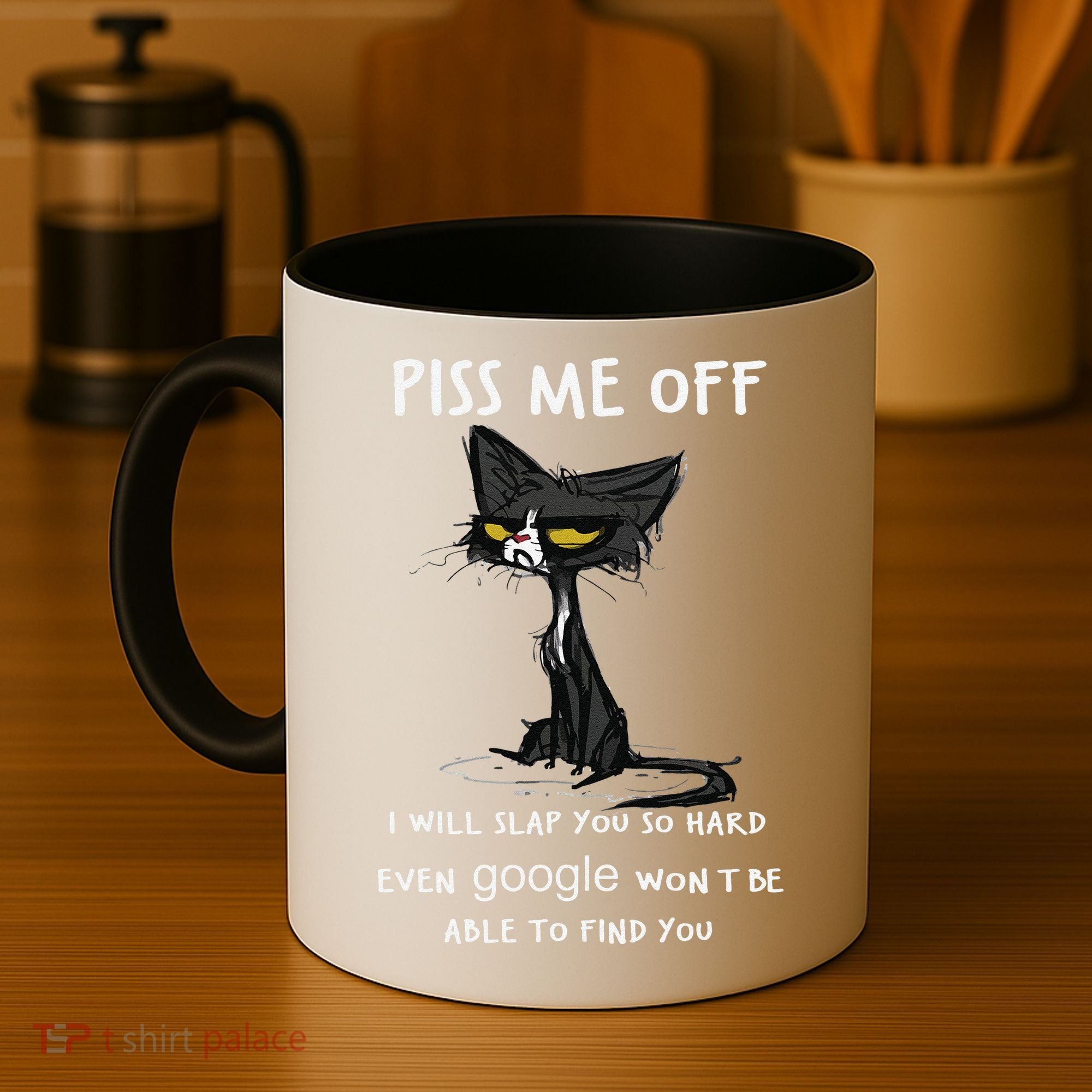 Piss Me Off I Will Slap You So Hard Black Cat Coffee Mug