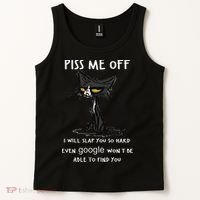 Piss Me Off I Will Slap You So Hard Black Cat Tank Top thumb 2