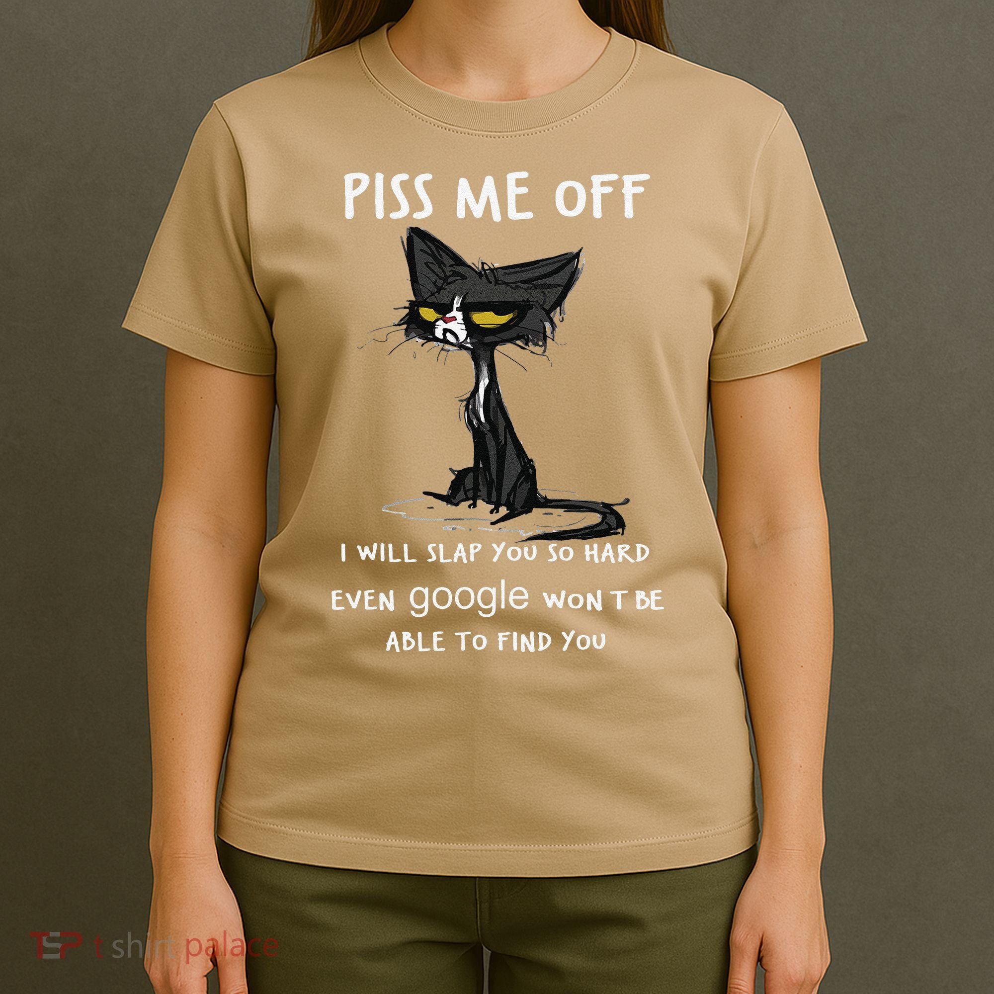 Piss Me Off I Will Slap You So Hard Black Cat T-Shirt