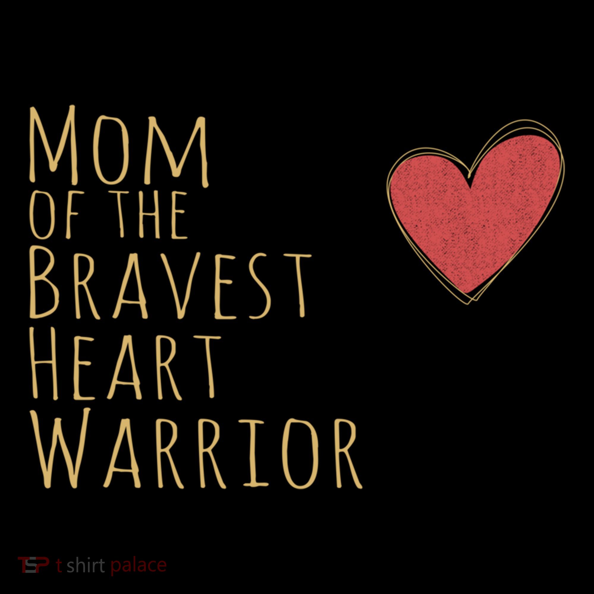 Proud Mom Of Bravest Heart Warrior Chd Awareness Congenital Gift Coffee Mug