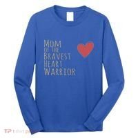 Proud Mom Of Bravest Heart Warrior Chd Awareness Congenital Gift Long Sleeve Shirt thumb 0
